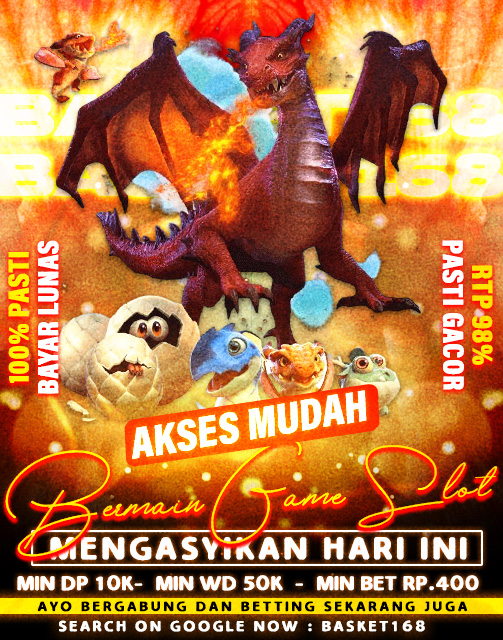 Review Lengkap Basket168: Slot Gacor, Taruhan Basket, dan Bonus Melimpah